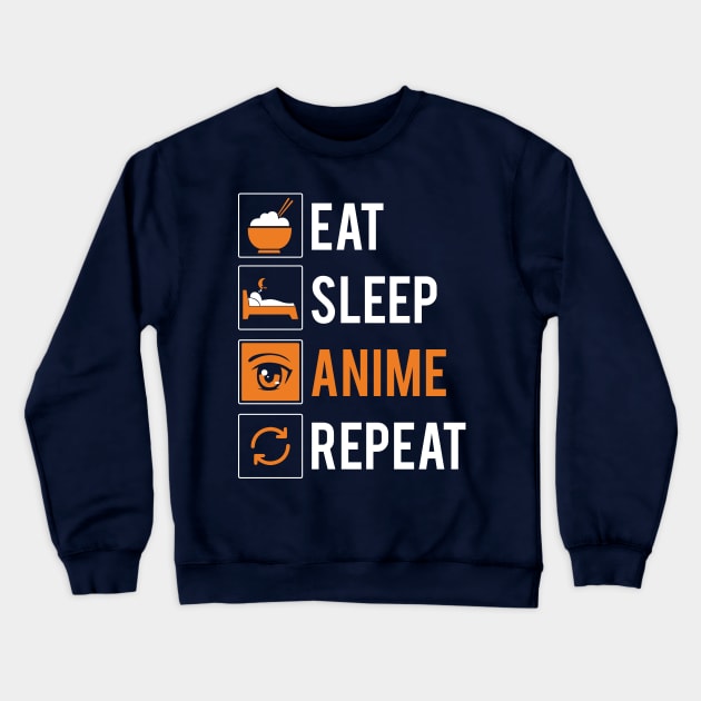 Eat Sleep Anime Repeat Crewneck Sweatshirt by yeoys